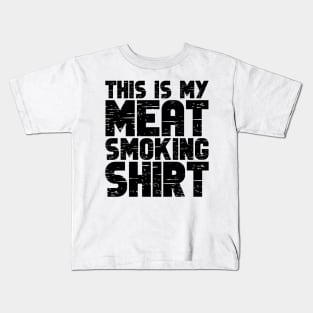 This Is My Meat Smoking Shirt Kids T-Shirt